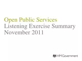 Open Public Services Listening Exercise Summary November 2011