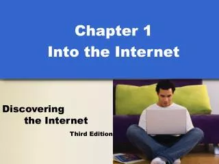 Chapter 1 Into the Internet