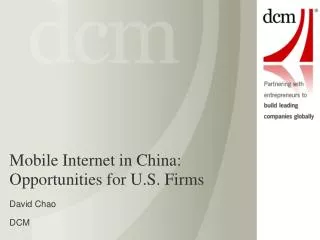 Mobile Internet in China:  Opportunities for U.S. Firms