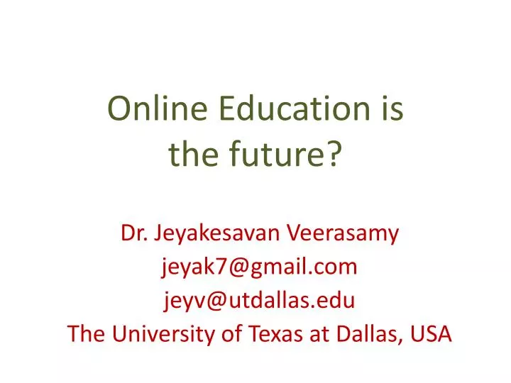 online education is the future
