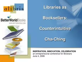 Libraries as Booksellers: Counterintuitive Cha- Ching
