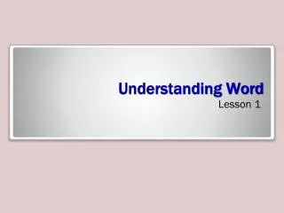 Understanding Word