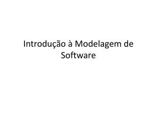 Introdução à Modelagem de Software