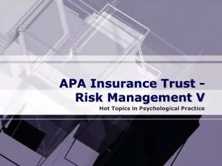APA Insurance Trust - Risk Management V