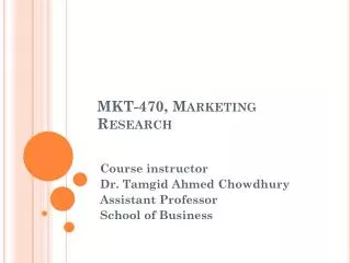 MKT-470, Marketing Research
