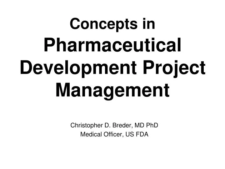 concepts in pharmaceutical development project management