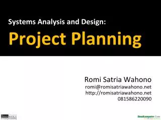 Systems Analysis and Design : Project Planning