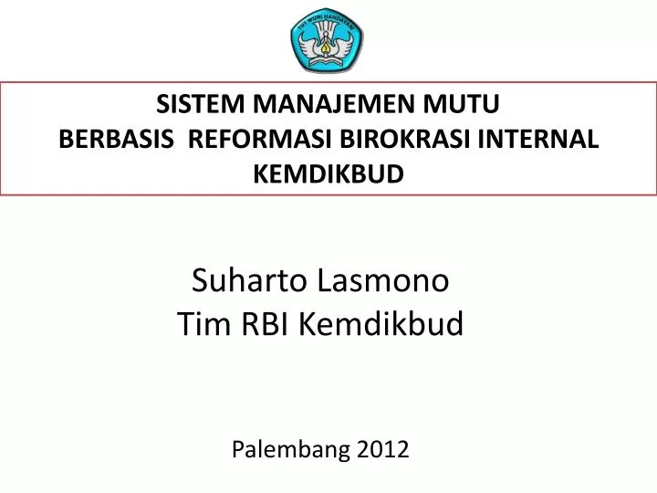 suharto lasmono tim rbi kemdikbud palembang 2012