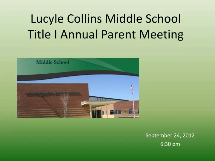 lucyle collins middle school title i annual parent meeting