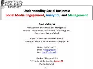 Understanding Social Business: Social Media Engagement , Analytics , and Management