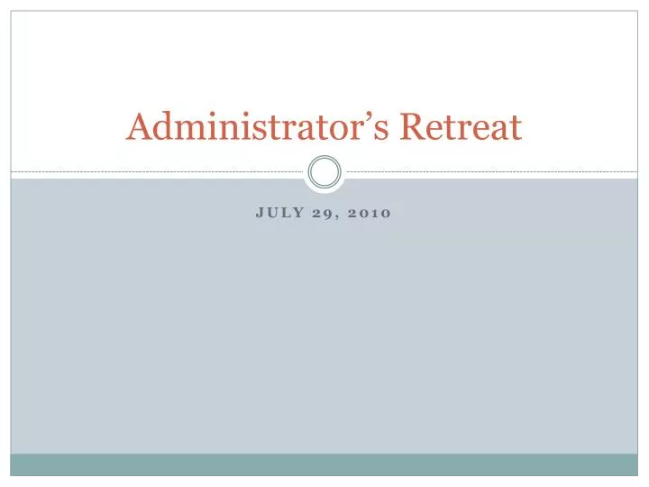 administrator s retreat