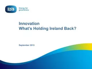 Innovation What’s Holding Ireland Back?