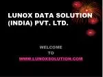 LUNOX DATA SOLUTION (INDIA) PVT. LTD. - slide 1