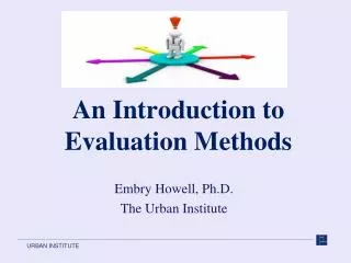 An Introduction to Evaluation Methods