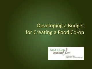 Developing a Budget for Creating a Food Co-op
