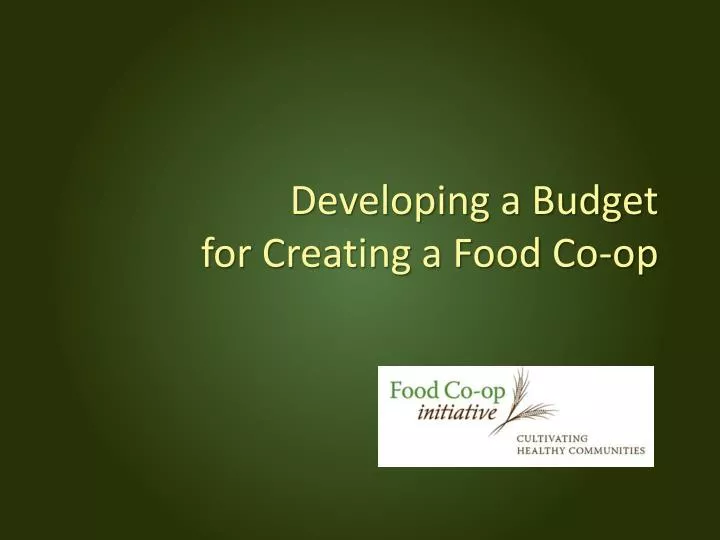 developing a budget for creating a food co op