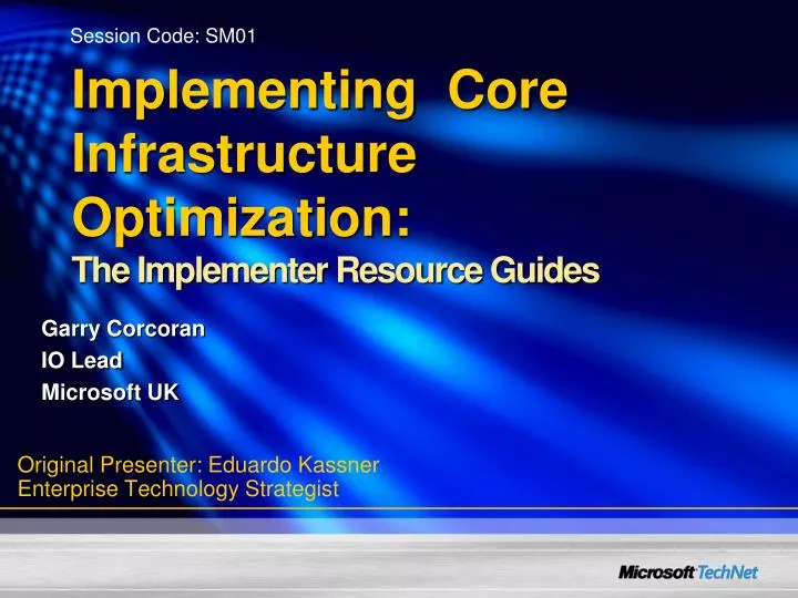 implementing core infrastructure optimization the implementer resource guides