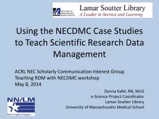 Using the NECDMC Case Studies to Teach Scientific Research Data Management