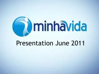 Presentation June 2011