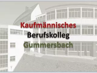 Kaufmännisches Berufskolleg Gummersbach
