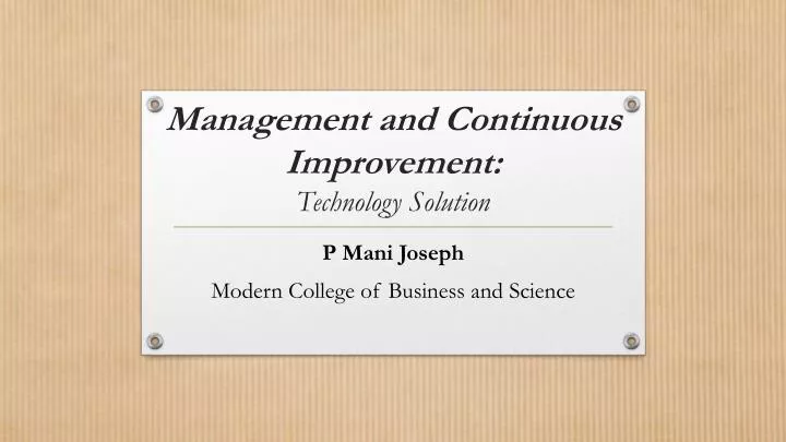 management and continuous improvement technology solution