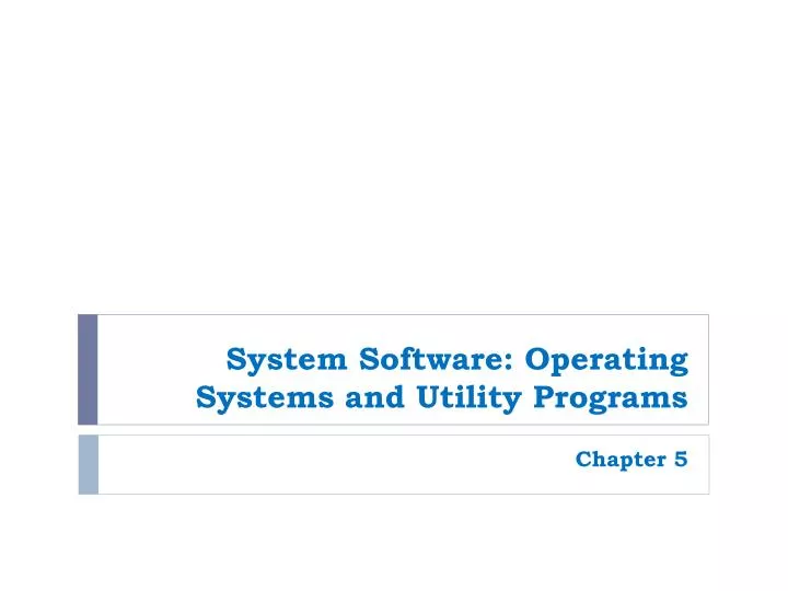 system software operating systems and utility programs