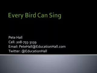 Every Bird Can Sing