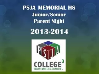 PSJA MEMORIAL HS Junior/Senior Parent Night