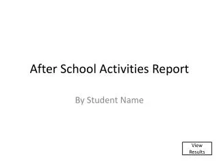 After School Activities Report