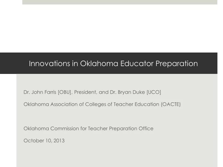 innovations in oklahoma educator preparation