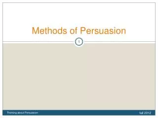 Methods of Persuasion