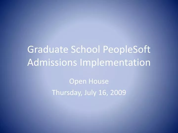 graduate school peoplesoft admissions implementation