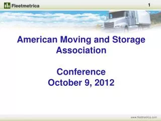 American Moving and Storage Association Conference October 9, 2012