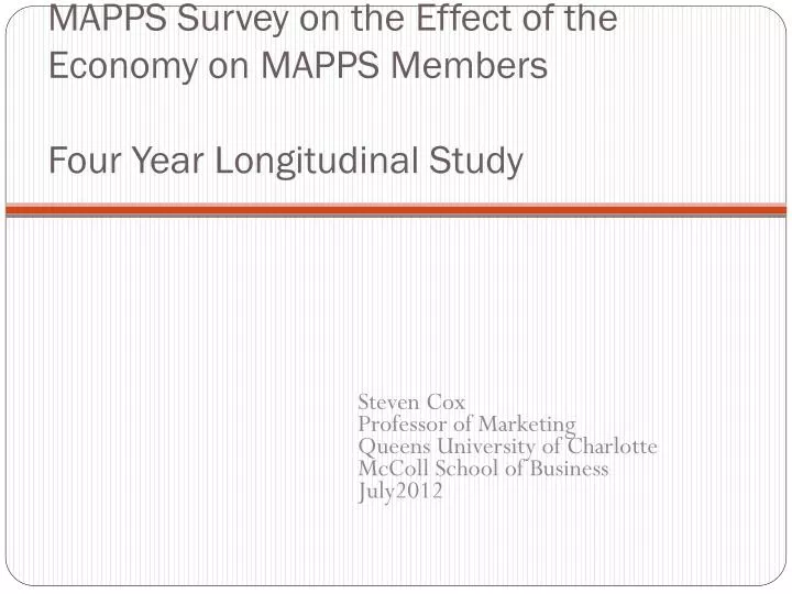 mapps survey on the effect of the economy on mapps members four year longitudinal study