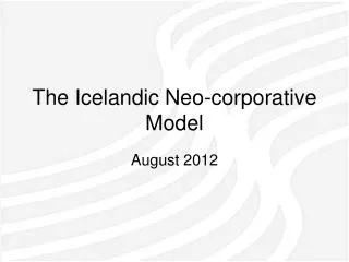 The Icelandic Neo-corporative Model