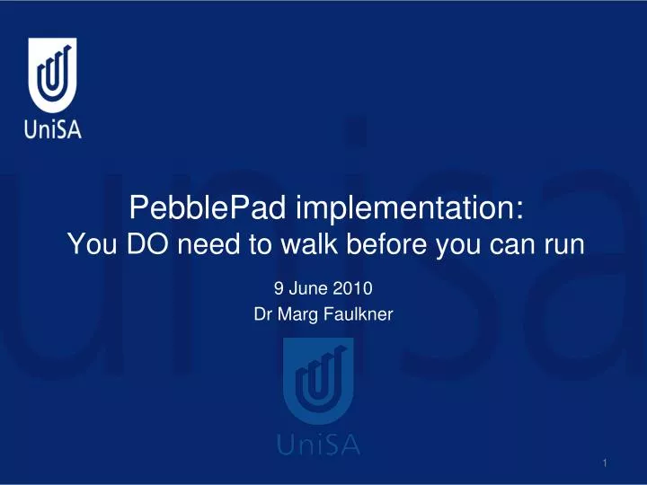 pebblepad implementation you do need to walk before you can run