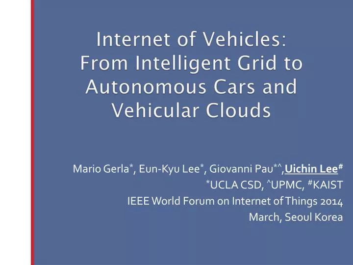 internet of vehicles from intelligent grid to autonomous cars and vehicular clouds