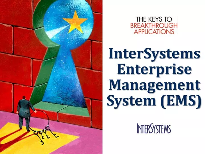 intersystemsenterprise management system ems
