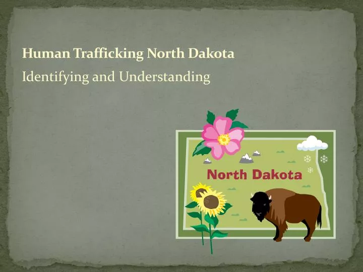 human trafficking north dakota