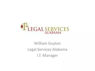 William G uyton Legal Services Alabama I.T. Manager