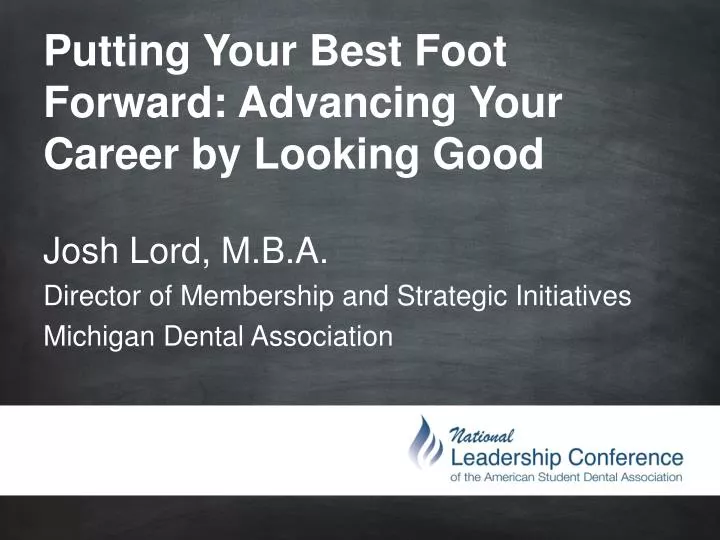 putting your best foot forward advancing your career by looking good