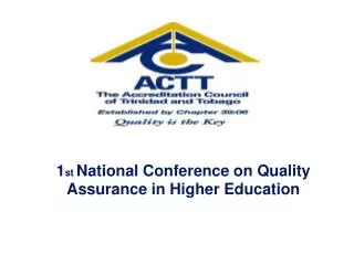 1 st National Conference on Quality Assurance in Higher Education