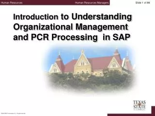 Introduction to Understanding Organizational Management and PCR Processing in SAP