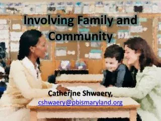 Involving Family and Community