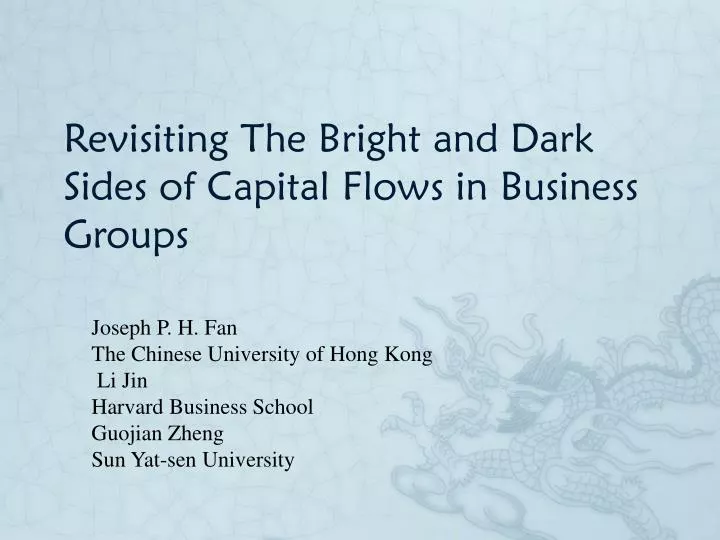 revisiting the bright and dark sides of capital flows in business groups