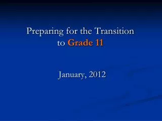 Preparing for the Transition to Grade 11