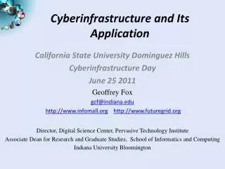 Cyberinfrastructure and Its Application
