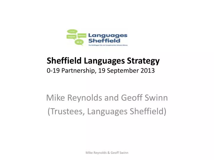 mike reynolds and geoff swinn trustees languages sheffield