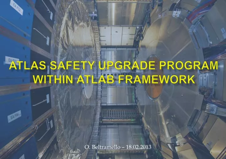 atlas safety upgrade program within atlab framework