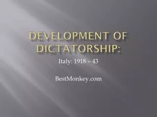 Development of dictatorship: